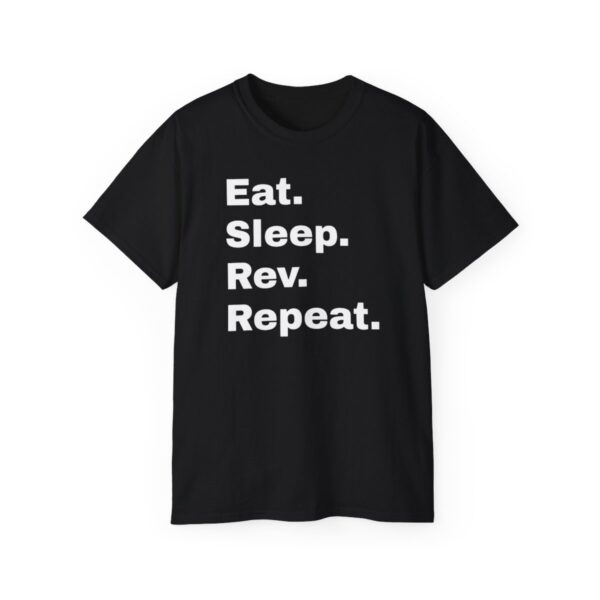 Eat, Sleep, Rev, Repeat T-Shirt - Image 2